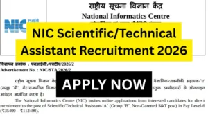 NIC Scientific/Technical Assistant Recruitment 2026