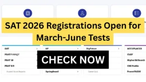 SAT 2026 Registrations Open for March-June Tests