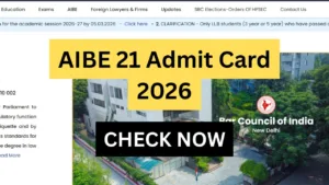 AIBE 21 Admit Card 2026